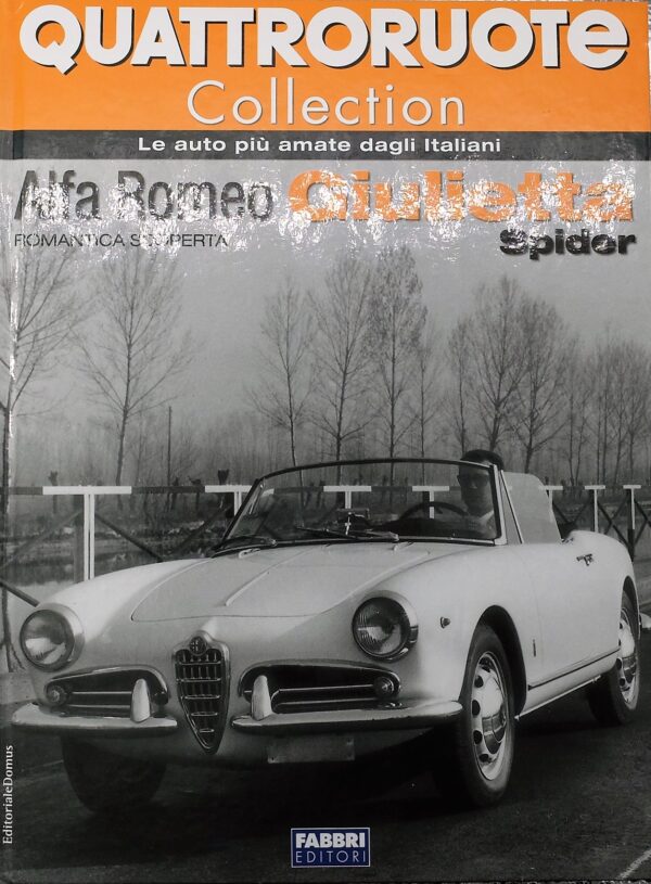 fascicolo Quattroruote Collection ALFA ROMEO GIULIETTA SPIDER modellino auto 1:24 libro book